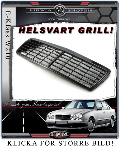 E-Class - W210 96-01 - Avantgarde Grill 6 ribbs HELSVART 96-99