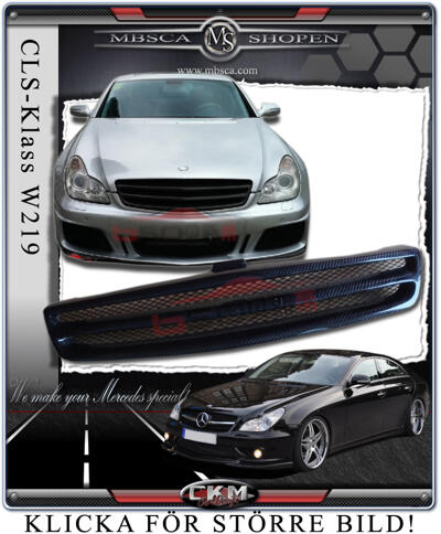 CLS - W219 06- - Grill i ÄKTA kolfiber
