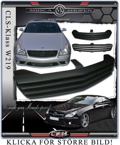 CLS - W219 06- - Grill facelift 4 ribbs math Black